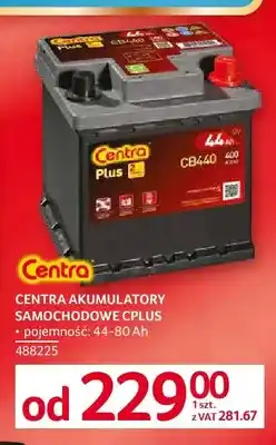 Selgros Akumulatory samochodowe CPlus Centra oferta