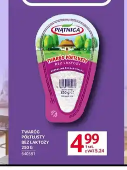 Selgros Twaróg półtłusty bez laktozy Piątnica oferta