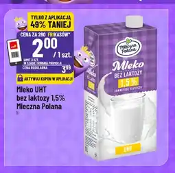 Polomarket Mleko UHT bez laktozy Mleczna Polana 1,5% oferta