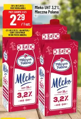 Polomarket Mleko UHT Mleczna Polana 3,2% oferta