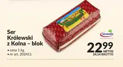 Makro Ser Królewski z Kolna Mlekpol oferta