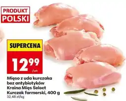 Biedronka Mięso z uda kurczaka bez antybiotyków Kraina Mięs Select Kurczak farmerski, 400 g oferta
