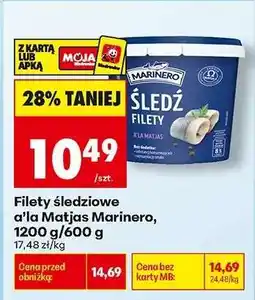 Biedronka Filety śledziowe a'la Matjas Marinero 1200 g / 600 g oferta