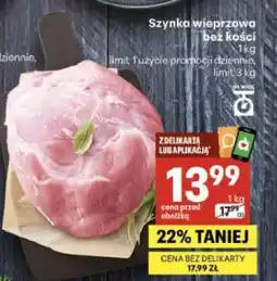 Delikatesy Centrum Szynka wieprzowa bez kosci oferta