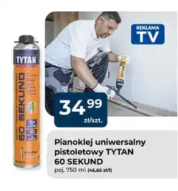 Mrówka Pianoklej uniwersalny pistoletowy Tytan 60 Sekund oferta