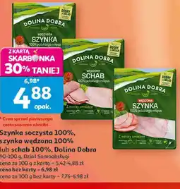 Auchan Szynka soczysta 100%, szynka wędzona 100% lub schab 100%, Dolina Dobra oferta