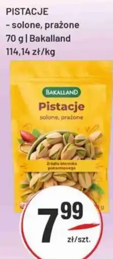 Sedal Bakalland Pistacje solone, prażone oferta
