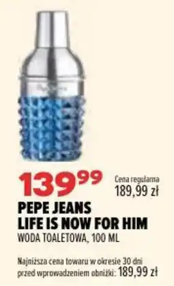 Drogerie Natura Pepe Jeans Life Is Now For Him Woda Toaletowa oferta