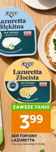 Stokrotka Ser topiony Lazuretta oferta