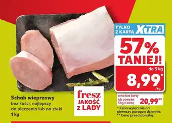 Kaufland Schab wieprzowy bez kości oferta
