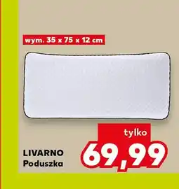 Kaufland Poduszka 35x75x12 cm Livarno oferta