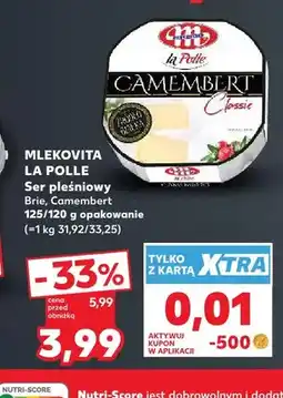 Kaufland Ser pleśniowy brie La Polle oferta