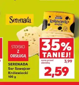 Kaufland Ser Szwajcar Królewiecki Serenada oferta
