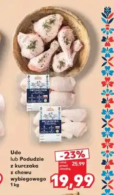 Kaufland Podudzie z kurczaka z chowu wybiegowego Kurczak Gospodyni oferta