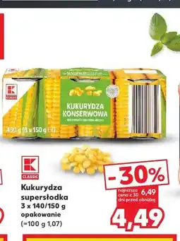 Kaufland Kukurydza supersłodka 3-pak K-Classic oferta