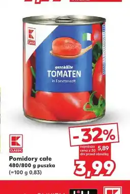 Kaufland Pomidory całe K-Classic oferta