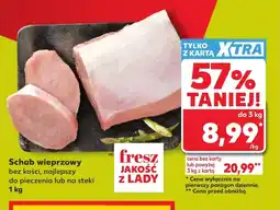 Kaufland Schab bez kości oferta