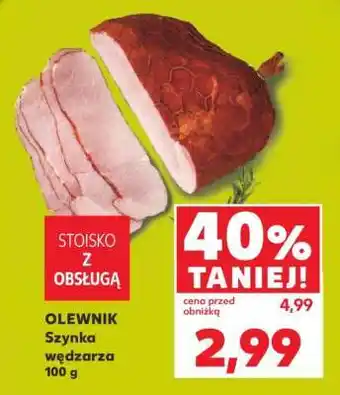 Kaufland OLEWNIK Szynka wędzarza 100 g oferta