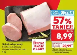 Kaufland Schab wieprzowy oferta