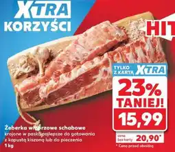 Kaufland Żeberka wieprzowe schabowe oferta