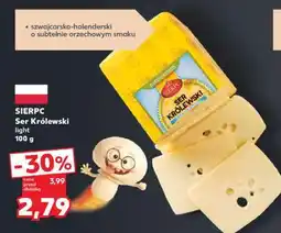 Kaufland SIERPC Ser Królewski light 100 g oferta