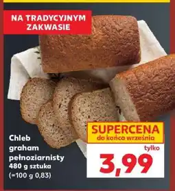 Kaufland Chleb graham pełnoziarnisty oferta