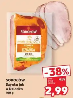 Kaufland SOKOŁÓW Szynka jak u dziadka 100 g oferta