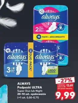 Kaufland ALWAYS Podpaski ULTRA Super Duo lub Night 20–14 szt. opakowanie oferta