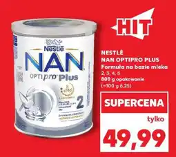 Kaufland NESTLE Nan Optipro Plus oferta