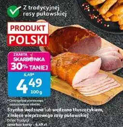 Auchan Szynka wędzona lub wędzona tłuszczykiem oferta