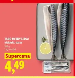 Lidl Makrela tusza Targ Rybny Lidla oferta
