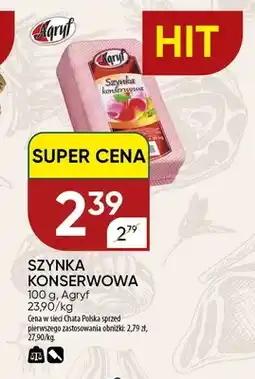 Chata Polska Szynka konserwowa Agryf oferta