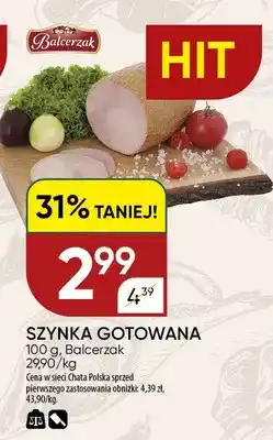 Chata Polska Szynka gotowana Balcerzak oferta