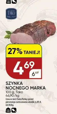 Chata Polska Szynka Nocnego Marka Tako oferta