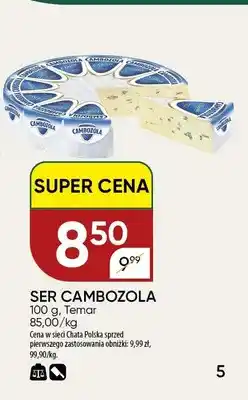Chata Polska Ser Cambozola oferta