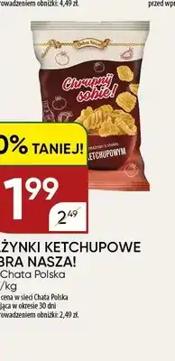 Chata Polska Prażynki ketchupowe Dobra Nasza! oferta