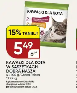 Chata Polska Kawałki dla kota w saszetkach 4-pak Dobra Nasza! oferta