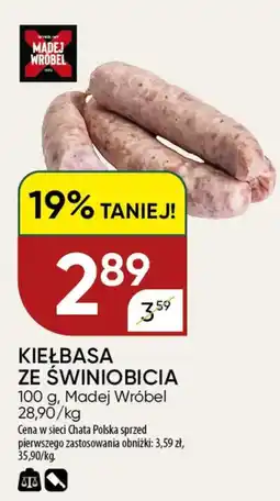 Chata Polska Kiełbasa ze świnio bicia Madej Wróbel oferta