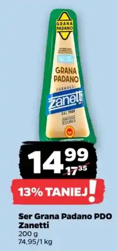 Netto Ser Grana Padano PDO Zanetti oferta