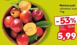 Kaufland Nektarynki układane, luzem oferta