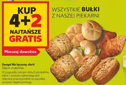 Kaufland Wszystkie bułki z naszej piekarni oferta