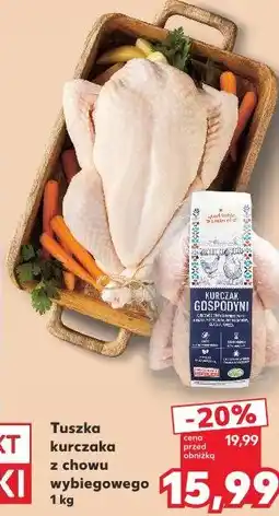 Kaufland Tuszka kurczaka z chowu wybiegowego Kurczak Gospodyni oferta