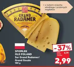 Kaufland SPOMLEK OLD POLAND Ser Grand Radamer/ Grand Gouda oferta