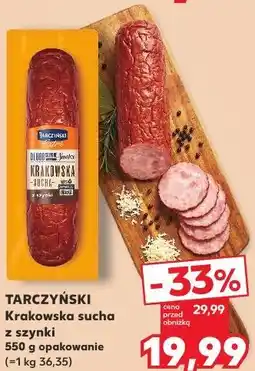 Kaufland Tarczyński Krakowska sucha z szynki oferta