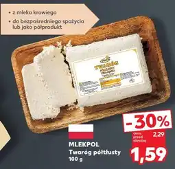 Kaufland MLEKPOL Twaróg półtłusty oferta