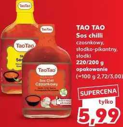 Kaufland Tao Tao Sos chilli czosnkowy, słodko-pikantny lub słodki oferta