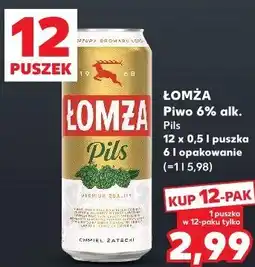 Kaufland Łomża Piwo 6% alk. Pils oferta