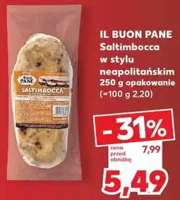 Kaufland Il Buon Pane Saltimbocca w stylu neapolitańskim oferta