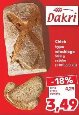 Kaufland Dakri Chleb typu włoskiego oferta