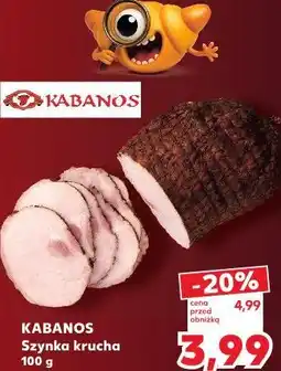 Kaufland Szynka krucha Kabanos oferta